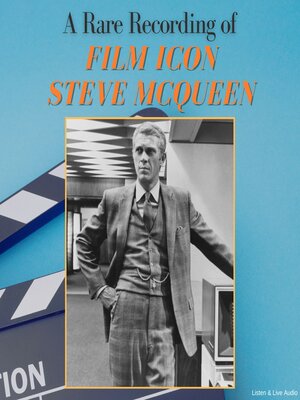 cover image of A Rare Recording of Film Icon Steve McQueen